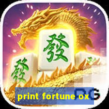 print fortune ox